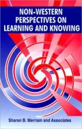 Non-Western Perspectives on Learning and Knowing