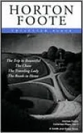 Horton Foote: Collected Plays, Volume 2