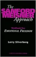 Sanford Meisner Approach Workbook II: Emotion Freedom, Vol. 2