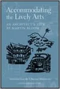 Accommodating the Lively Arts: An Architect's View