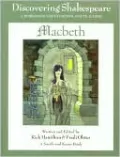 Discovering Shakespeare : MacBeth, a Workbook for Students and Teachers