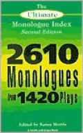 The Ultimate Monologue Index: The Smith and Kraus Monologue Index, 2nd Edition