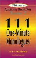 The Ultimate Audition Book for Teens: III One-Minute Monologues for Teens, Vol. 2