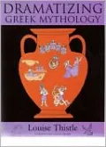 Dramatizing Greek Mythology