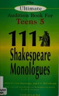 111 Shakespeare Monologues for Teens, Vol. 5