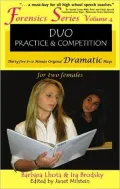 35 Original Dramatic Plays for Two Females (Forensics Duo Series), Vol. 4