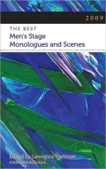 The Best Men's Stage Monologues and Scenes 2009