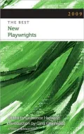 The Best New Playwrights 2009