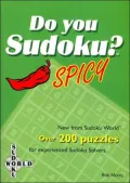 Do You Sudoku Spicy: Over 200 Puzzles for Experienced Sudoku Solvers