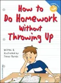 How to Do Homework Without Throwing Up