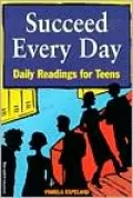 Succeed Every Day : Daily Readings for Teens