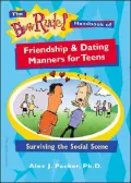 The How Rude! Handbook of Friendship and Dating Manners for Teens : Surviving the Social Scene