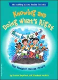 Knowing and Doing What's Right: The Positive Values Assets