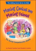 Making Choices and Making Friends: The Social Competencies Assets