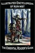 Illustrated Encyclopedia Of Ruin Mist
