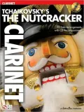 Tchaikovsky's the Nutcracker: Clarinet