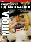 Tchaikovsky's the Nutcracker: Violin