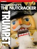 Tchaikovsky's the Nutcracker: Trumpet