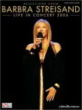 Streisand - Live in Concert 2006