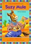 Suzy Mule: Teaches Long Vowel Sounds(Let's Read Together Series)