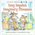 Izzy Impala’s Imaginary Illnesses