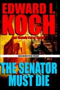 The Senator Must Die