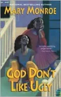 God Don't Like Ugly