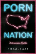 Porn Nation Discussion Guide