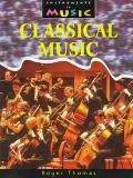 Classical Music - Roger Thomas - Hardcover