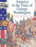George Washington, 1747-1803: The Story of Our Nation from Coast to Coast