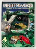Nightwatch: Nightlife in the Tropical Rain Forest