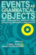 Events as Grammatical Objects: The Converging Perspectives of Lexical Semantics and Syntax