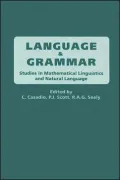 Language and Grammar: Studies in Mathematical Linguistics and Natural Language