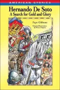 Hernando Desoto: A Search for Gold and Glory