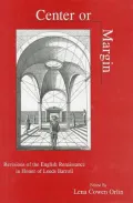 Center or Margin: Revisions of the English Renaissance