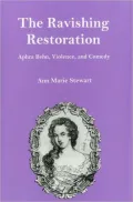 The Ravishing Restoration: Aphra Behn, Violence, and Comedy