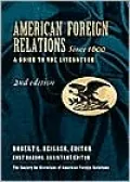 American Foreign Relations since 1600: A Guide to the Literature - 2nd Edition