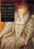 Women Rulers Throughout The Ages