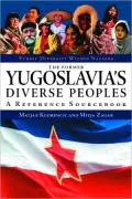 Former Yugoslavia's Diverse Peoples A Reference Sourcebook