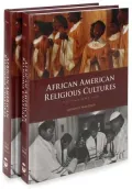 African American Religious Cultures 2 Volume Set