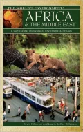 Africa & the Middle East (World's Environments Series): A Continental Overview of Environmental Issues