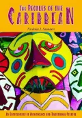 The Peoples of the Caribbean : An Encyclopedia of Archaeology and Traditional Culture