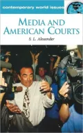 Media and American Courts A Reference Handbook