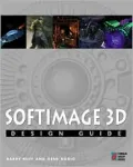 Softimage 3D Design Guide