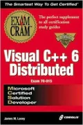 MCSD Visual C++6 Distributed : Exam Cram