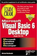 MCSD Visual Basic 6 Desktop : Exam Cram