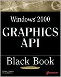 Windows 2000 Graphics API Black Book with CD-ROM