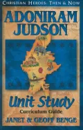 Adoniram Judson: Curriculum Guide