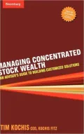 Managing Concentrated Stock Wealth: An Adviser's Guide to Building Customized Solutions