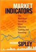 Market Indicators: The Best-Kept Secret to More Effective Trading and Investing (Bloomberg Professional Series)